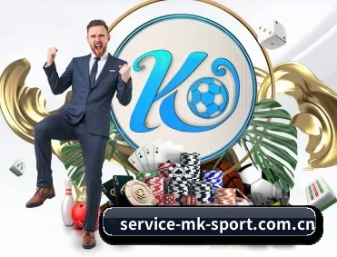 MK体育 APP 深度功能
